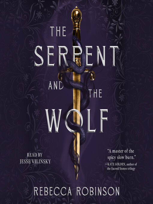 Title details for The Serpent and the Wolf by Rebecca Robinson - Available